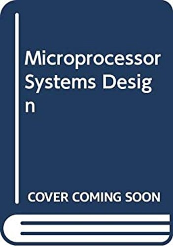 Microprocessor systems design - microprocessor,