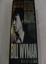 Bill Wyman: Stone Alone By