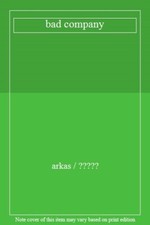 bad company-arkas / ?????