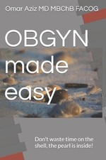 OBGYN made easy: Don't waste
