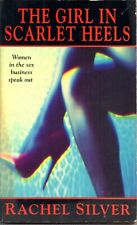 Girl in Scarlet Heels, Interviews with Sex Workers, Rachel Silver 1994, 136 pp