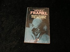 Man's search for meaning by