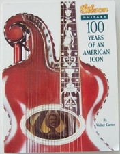 Gibson Guitars 100 Years of an Ameri..., Carter, Walter