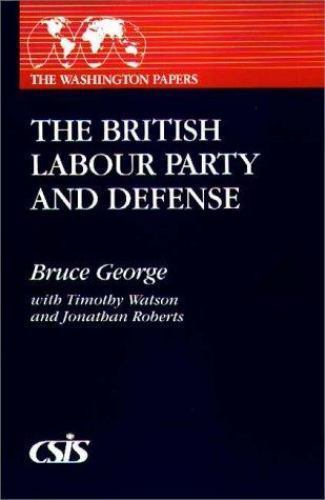 The british labour party and - the,