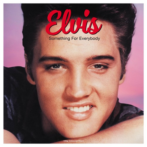 Elvis something for - for, everybody