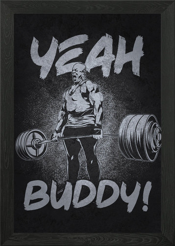 Yeah buddy ronnie coleman - yeah,