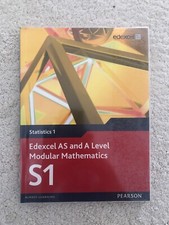 Edexcel AS and A Level Modular Mathematics Statistics 1 S1 