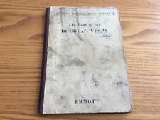 The Book of the Douglas Vespa 1951 ? Pitmans Motor Cyclists Library Scooter