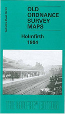 Holmfirth 1904: Yorkshire Sheet 272.03 (Old O.S. Maps of... - Dickinson, G. C.