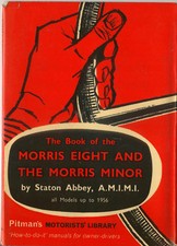 Morris Eight & Morris Minor models to 1956 DIY Maintenance Guide Pub. by Pitmans