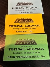 21 July 2002 - Tistedalen v Millwall match tickets