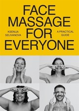 Face Massage for Everyone -