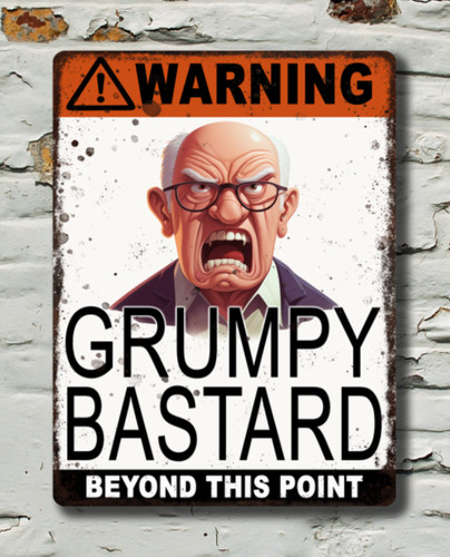 Warning grumpy beyond - warning, b******