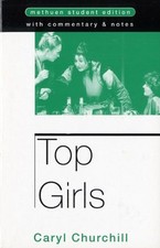 Top Girls (Methuen Student Editions) By Caryl Churchill. 9780413644701