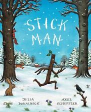 Stick Man By Julia Donaldson, Axel Scheffler