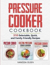 Pressure Cooker Cookbook: 310