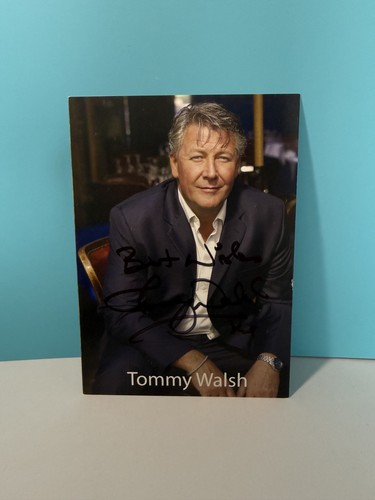 Tommy walsh hand - **hand, signed**