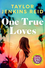 One True Loves by Reid, Taylor Jenkins Book The Cheap Fast Free Post