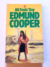 All Fools’ Day - Edmund Cooper - UK paperback, Coronet Books, 1981 reprint
