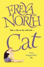 Cat By Freya North. 9780099278351