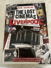 THE LOST CINEMAS OF LIVERPOOL