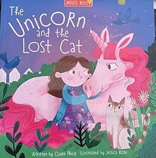 The Unicorn and the Lost Cat, Claire Philip, Used; Good Book