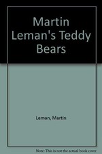 Martin Leman's Teddy Bears -