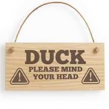 Duck Mind Your Head Hanging Wall Door Sign Engraved Wooden Sign Notice Step Sign