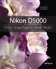 Nikon D5000: From Snapshots to