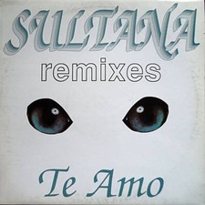 Sultana - Te Amo (Remix) -
