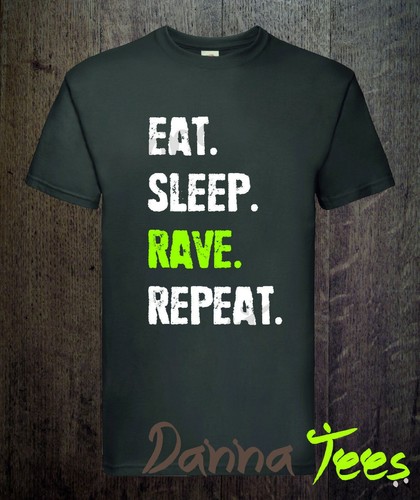 Eat sleep rave - eat., sleep.