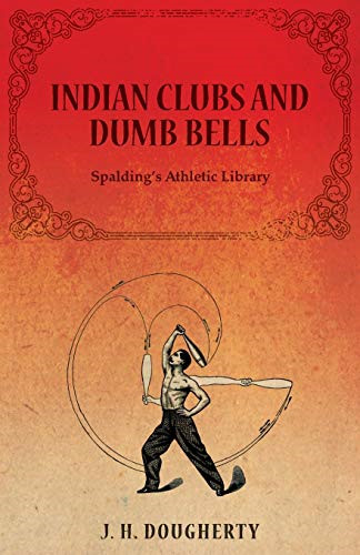Indian clubs and dumb bells - clubs,