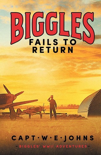 Biggles fails return - fails, to