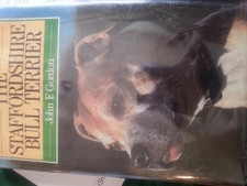The Staffordshire Bull Terrier (Bre..., Gordon, John F.