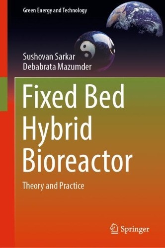 Fixed bed hybrid bioreactor - fixed,