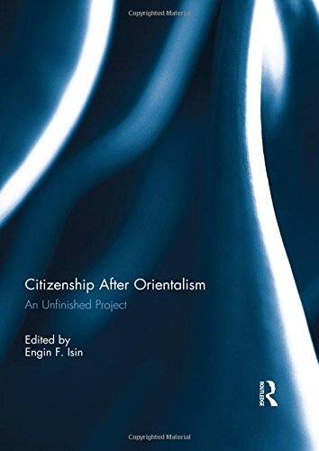Citizenship after orientalism - citizenship,