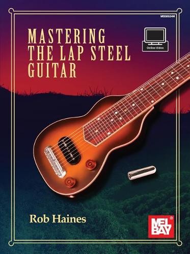 Mastering the lap - mastering, guitar
