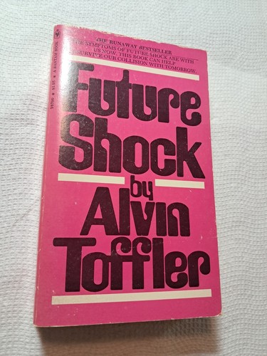 Alvin toffler future shock - alvin,