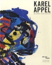 Karel APPEL Oeuvres sur Papier