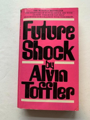 Alvin toffler future shock - alvin,