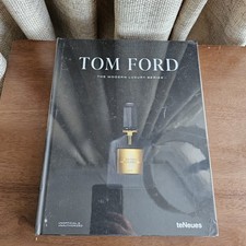 Tom Ford The Modern Luxury