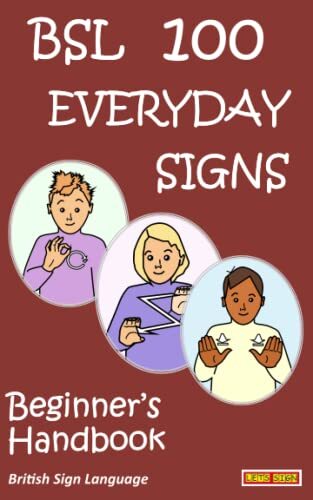 Bsl 100 everday signs - everday,