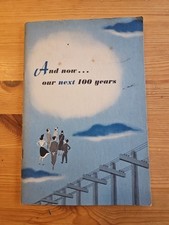 1952 Western Union And Now Our Next 100 Years