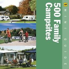 500 Family Campsites (AA Mini Guides) By AA Publishing