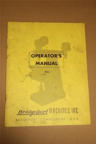 1962 bridgeport turret - bridgeport, milling