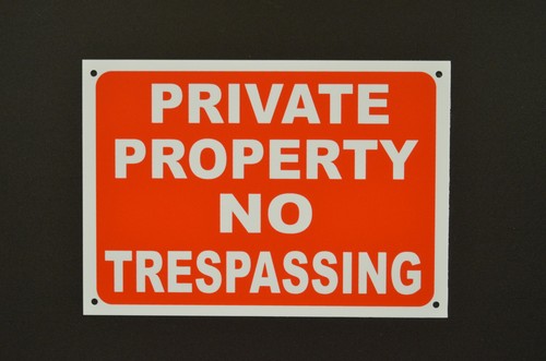 Private property - private, no