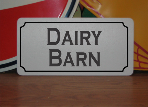 Dairy barn metal - barn, sign