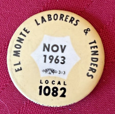 UNION PIN~EL MONTE LABORERS &