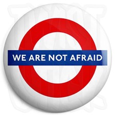 We Are Not Afraid - London