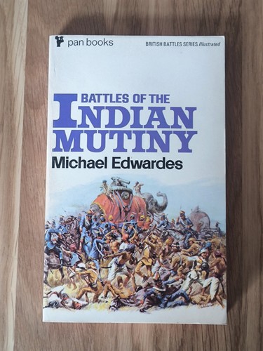 Battles the indian - of, mutiny